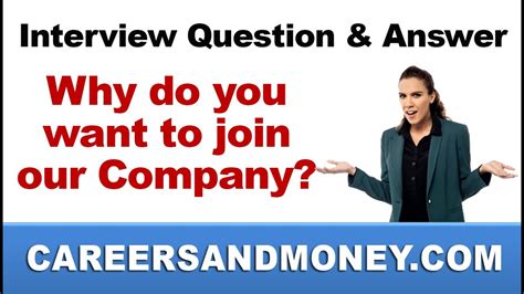 Interview Question And Answer Why Do You Want To Join Our Company Youtube