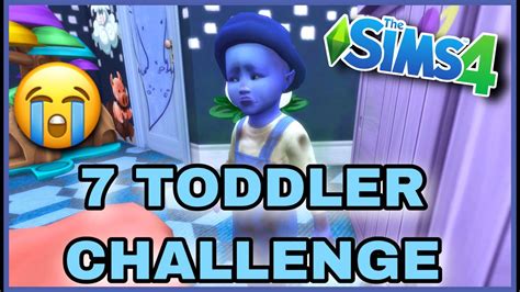 7 Toddler Challenge The Sims 4 Youtube