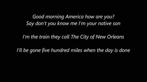 City of new orleans recorded by willie nelson written by steve goodman. Arlo Guthrie The City Of New Orleans - Lyrics My favorite Arlo song | Best song lyrics, Love ...