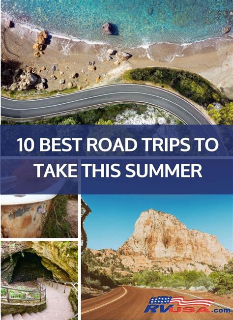 10 Best Road Trips To Take This Summer Road Trip Fun Summer Road