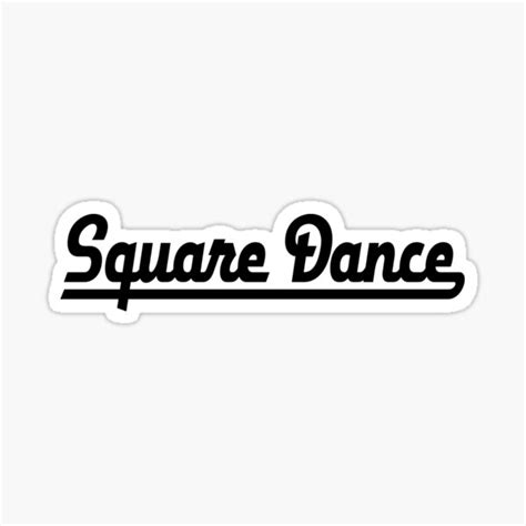 Square Dance Sticker For Sale By Vectorqueen Redbubble