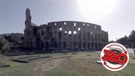 360 Video Roma Il Colosseo YouTube