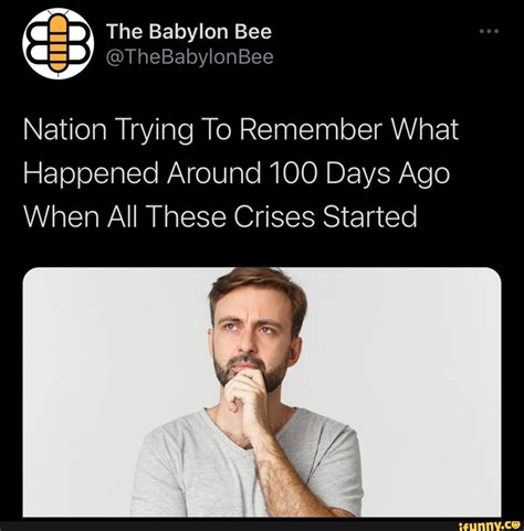 The Babylon Bee Thebabylonbee Ion Trying To Remember What Happened