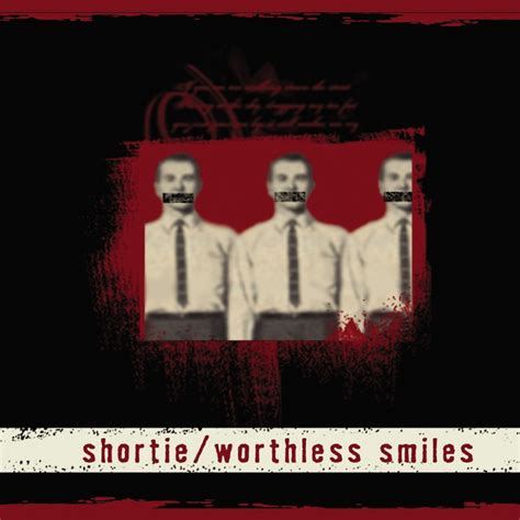 Worthless Smiles Album By Shortie Spotify