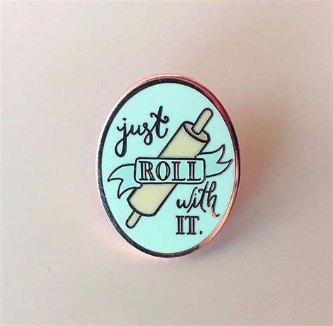 Cute Baking Enamel Lapel Pin Just Roll With It Pun On A Pin Pin