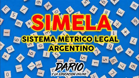 Simela Sistema Métrico Legal Argentino Youtube