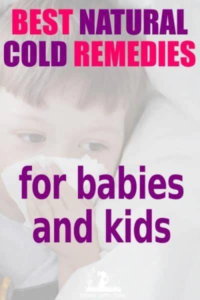Natural Cold Remedies For Children A Child Or A Baby With A Cold Is