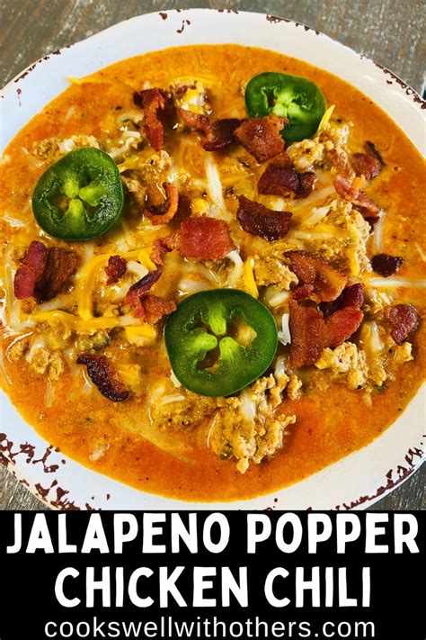 Jalapeno Popper Chicken Chili Cooks Well With Others Recipe