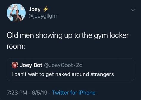 Old Men Showing Up To The Gym Locker Room Joey Bot Joebeot 2d I