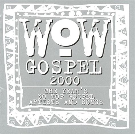 Various Artists Wow Gospel 2000 Album Reviews Songs And More Allmusic