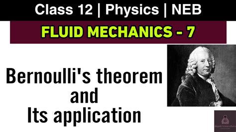 Fluid Mechanics L Neb Class Physics Bernoulli S Theorem And Its Application Youtube