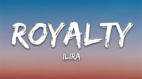Ilira Royalty Lyrics Youtube Music