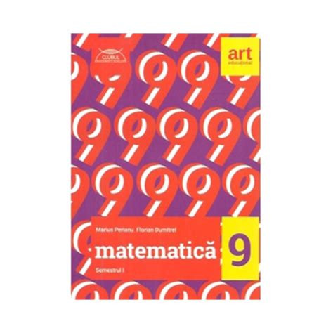 Matematica Clasa A 9 A Semestrul I Florian Dumitrelmarius Perianu
