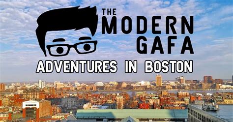 The Modern Gafa Adventures In Boston