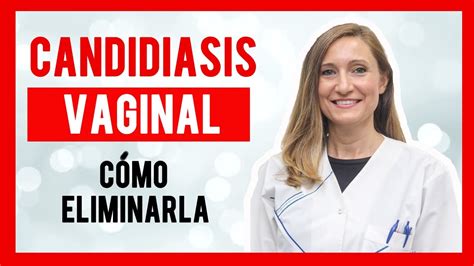 Tratamientos Para Mejorar La CANDIDIASIS VAGINAL Dra Alejandra
