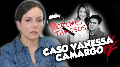 Caso Chocante Vanessa Camargo Perita Faz AnÁlise Do Laudo Youtube
