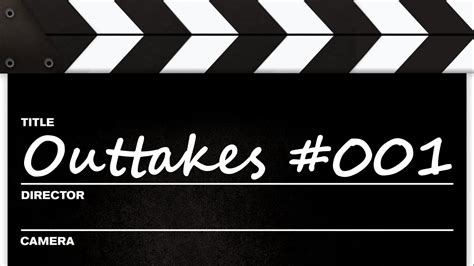 Outtakes 001 Youtube