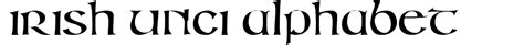 We have to generate hundreds of fonts / text. Irish Unci Alphabet Font Download