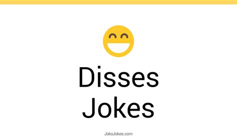 1 Disses Jokes And Funny Puns Jokojokes