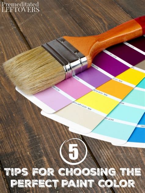 5 Tips For Choosing The Perfect Paint Color