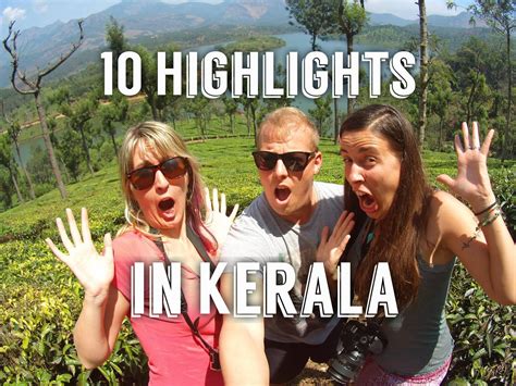 Kerala 10 Highlights Things To Do And See Slow Active Travel