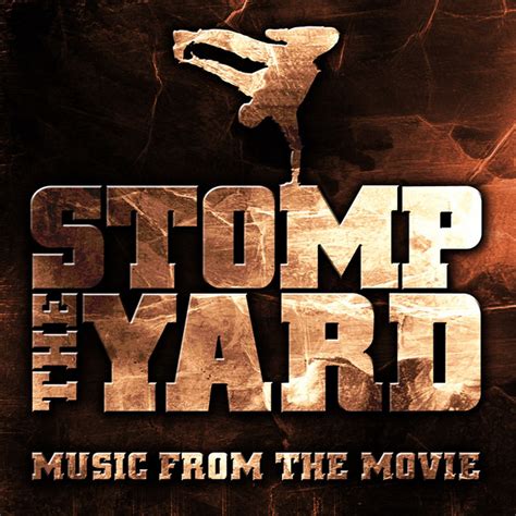 Stomp The Yard Music From The Movie Album By The Theatreland Chorus