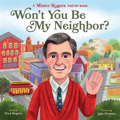Wont You Be My Neighbor By Fred Rogers Penguin Books Australia