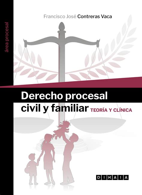 Derecho procesal civil y familiar Teoría y clínica Tienda Online