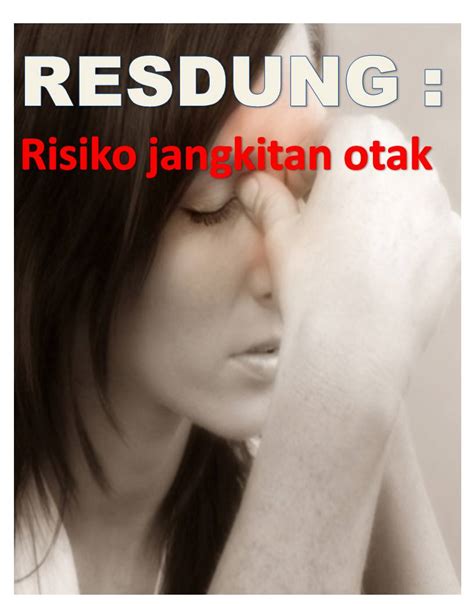 Ikuti beberapa langkah yang boleh diambil jika mahu menjauhi sebarang jangkitan kuma berjangkit. RESDUNG : Risiko jangkitan otak | Wannura Terapi
