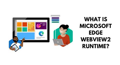 What Is Microsoft Edge Webview Runtime Charbel Nemnom Mvp Mct Ccsp Cism Cloud
