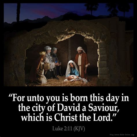 In this series we look at the passion of our lord jesus, his betrayal, the last supper, his prayer in the garden of gethsemane unlike most studies of luke, i've chosen to conclude with the accounts of jesus' birth rather than begin there. Luke 2:11 Inspirational Image