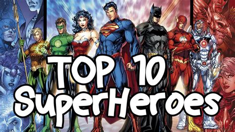 Top 10 Favourite Superheroes Youtube