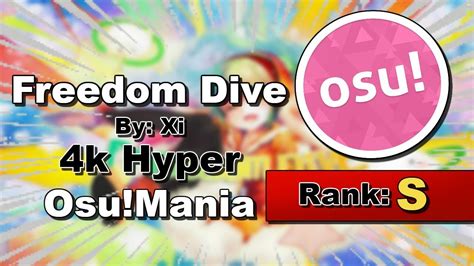 Freedom Dive By Xi 4k Hyper Osumania Youtube