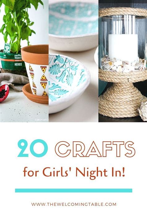 20 Great Girls Night In Craft Ideas For You And Your Friends Craft Night Party Girls Night