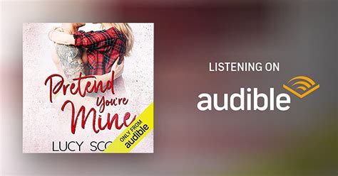Pretend Youre Mine By Lucy Score Audiobook