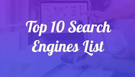 Top 10 Search Engines List In The World 2022 Update