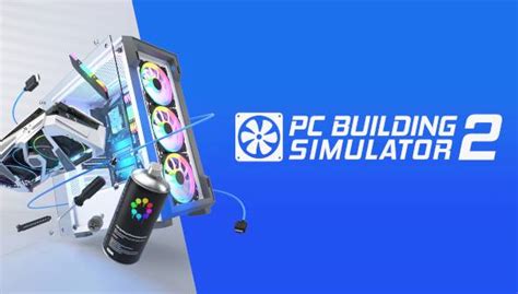 Купить ключ Pc Building Simulator 2
