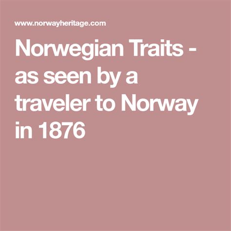 Norwegian Traits As Seen By A Traveler To Norway In 1876 Norwegian