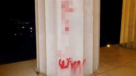 Lincoln Memorial Vandalized With Explicit Graffiti Abc News