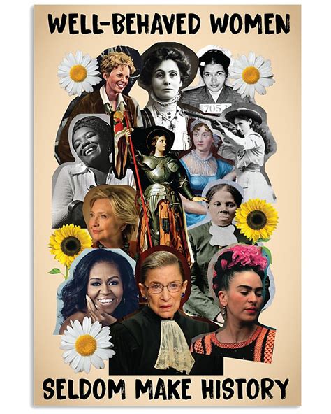 Well Behaved Women Seldom Make History Poster Etsy