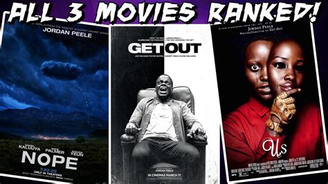 All 3 Jordan Peele Movies Ranked Nope Get Out And Us Youtube