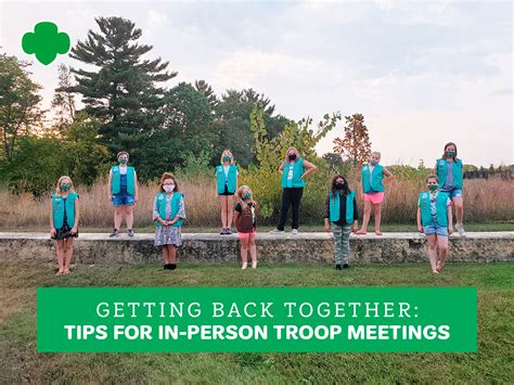 Getting Back Together Tips For In Person Troop Meetings Girl Scouts