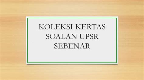 If not otherwise specifically requested by your supervising lecturer, examiner or panel, the gaya ums is often the first and common standard of. Soalan Peperiksaan Sebenar UPSR 2016 - Karangan BM (SK ...