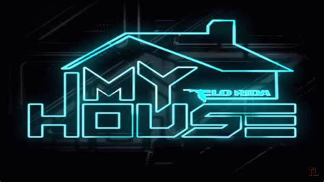 My House By Flo Rida Youtube