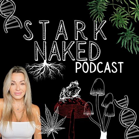 So You Want To Start Microdosing STARK NAKED PODCAST