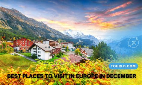 10 Best Places To Visit In Europe In December Tourld