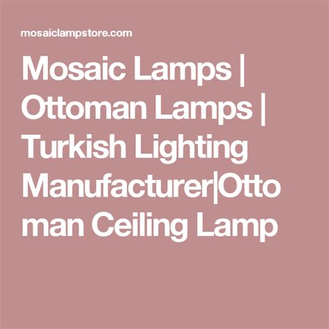 The Words Mosaic Lamps Ottoman Lamps Turkish Lighting Manufacturer