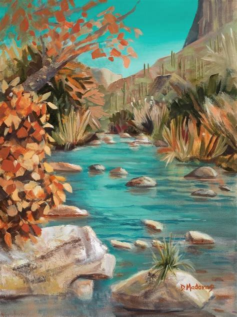 Late Fall In Sabino By Diana Madaras Southwest Art Art Cactus Art