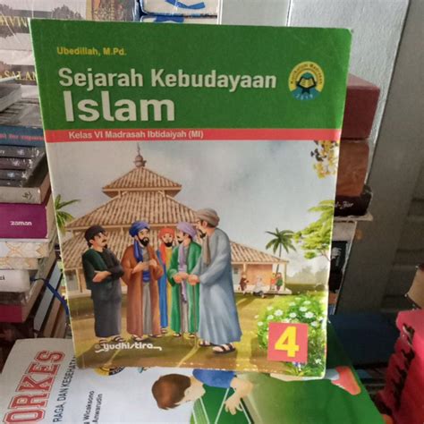 Jual Buku Sejarah Kebudayaan Islam Kelas 4 Sd Kurikulum Madrasah 2019