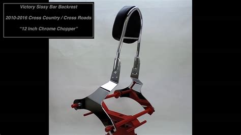 Triple finish show chrome has a mirror finish. Victory Cross Country / Cross Roads Sissy Bar Backrest ...